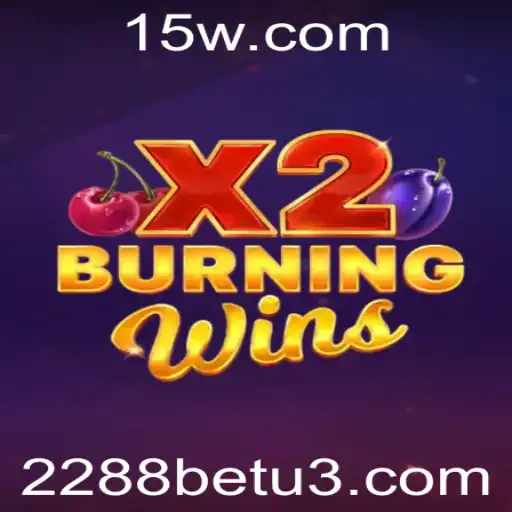 Explore o Fascinante Mundo de BurningWinsX2 com 2288bet